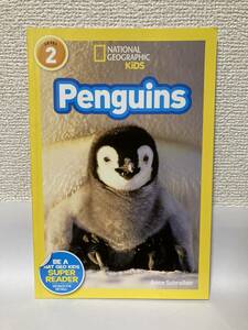 送料無料　洋書図鑑　Penguins ペンギン【Anne Schreiber　ナショナルジオグラフィックキッズ NATIONAL GEOGRAPHIC KiDS】