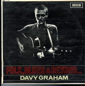 68年 UKプレスLP！MONO盤 Davy Graham / Folk, Blues & Beyond【Decca / LK 4649】デイヴィー・グラハム Bob Dylan , Charles Mingus
