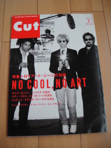 ◆ Cut カット 1997年3月号 58 NYアート・シーンの伝説デニスホッパージェラードマランガパティスミストムクルーズウィノナライダー ◆