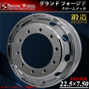 新品 1本価格 会社宛 送料無料 22.5×7.50 10穴 ISO規格 穴径32mm SAMS対応 SHONE クロームメッキホイール 鍛造アルミ 大型高床 NO,SH380