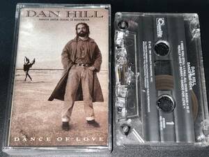 Dan Hill / Dance Of Love 輸入カセットテープ　難あり