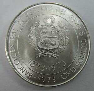 M-705　日本ペルー修好100周年記念　100soles de oro 銀貨　1873・1973　100ソル銀貨　美品　