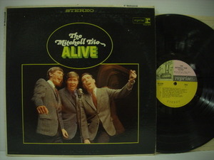 ■LP　THE MITCHELL TRIO ザ・ミッチェル・トリオ / ALIVE! アライヴ！ US盤 REPRISE RS 6258 JOHN DENVER ジョン・デンヴァー ◇r31230