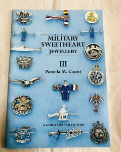 【洋書】Military Sweetheart Jewellery: v. 3: A Guide for Collectors