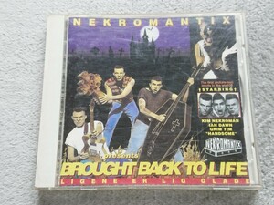 中古 CD【NEKROMANTIX/ネクロマンティクス BROUGHT BACK TO LIFE】サイコビリー