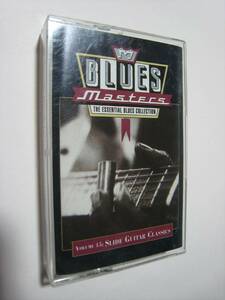 【カセットテープ】 V.A. (EMORE JAMES, MUDDY WATERS 他) / BLUES MASTERS, VOLUME 15 : SLIDE GUITAR CLASSICS US版