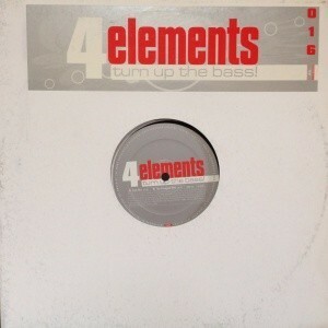 12inchレコード 4 ELEMENTS / TURN UP THE BASS!