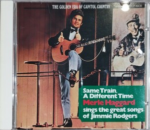 ♪ジミー・ロジヤースを歌う/マール・ハガード/Same Train A Different Time/Merle Haggard/25曲入り/Jimmie Rodgers