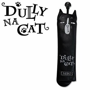 DULLY NA CAT(ダリーナキャット) ヘッドカバー DULLY NA CAT ゴルフヘッド (未使用品)　(shin