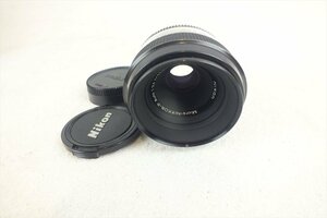 ☆ Nikon ニコン レンズ Micro-NIKKOR-P Auto 3.5 55mm 中古 240407R6278