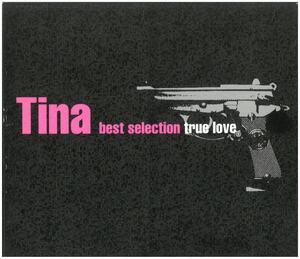Tina(ティナ) / best selection~true love~ (ディスクに傷あり) CD