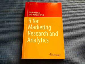 洋書 R for Marketing Research and Analytics Chris ChapmanRによる実践的マーケティングリサーチと分析 R言語 英語 原書 