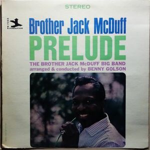 Brother Jack McDuff - Prelude◆George Benson / Red Holloway他参加◆Benny Golsonアレンジ作品◆Prestige / PRST 7333