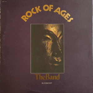 The Band 【US盤 Rock LP】 Rock Of Ages (Capitol SABB 11045) 1972年 2nd Press ザ・バンド　Allen Toussaint / John Simon