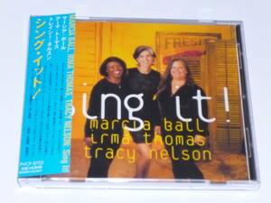 アーマ・トーマスIrma Thomas,Marcia Ball & Tracy Nelson/Sing It!★97年New Orleans録音