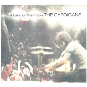 カーディガンズ(THE CARDIGANS) / first band on the moon ディスクに傷有り CD