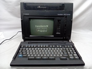 【ジャンク】 Canon キャノン CanoWord α5 SUPER キャノワードアルファ5スーパー ワープロ ブラウン管 モノクロ