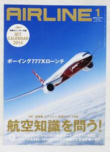 ■月刊エアライン AIRLINE No.415 2014年 1月号 航空知識を問う！ 付録カレンダー付 バックナンバー イカロス出版