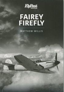 フェアリー・ファイアフライ ー 歴史的軍用機 Vol.1