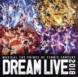 ミュージカル「テニスの王子様」コンサート　Ｄｒｅａｍ　Ｌｉｖｅ　２０１８／（ミュージカル）