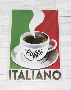 ブリキ看板　カフェ　コーヒー　イタリアーノ　レストラン　喫茶店　アメリカン雑貨　広告
