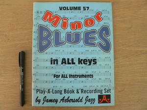 s 楽譜 Minor BLUES in ALL keys for all instruments PLAY-A-LONG Book&Recording Set VOLUME 57 Jamey Aebersold