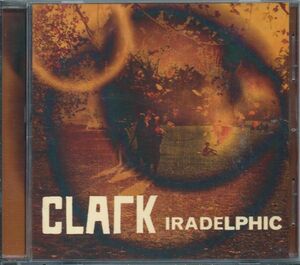 ■日本盤ボートラ】Clark - Iradelphic★Warp BIBIO Flying Lotus★３９２．