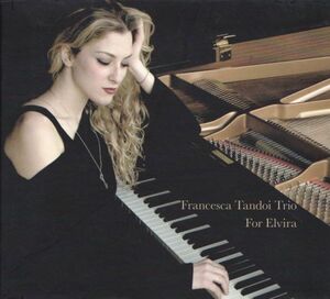 Francesca Tandoi / For Elvira (澤野工房 国内盤デジパックCD)
