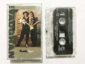 ■カセットテープ■ヴォーン・ブラザーズ Vaughan Brothers『Family Style』スティーヴィー・レイ・ヴォーン遺作■8本まで送料185円