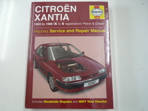シトロエン Xantia Petrol &Diesel 1993-98/※洋書・英語