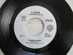 矢沢永吉 E. YAZAWA 7！FLASH IN JAPAN, US ORG プロモ 7インチ EP 45, 美盤