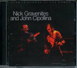 BLUES, ROCK：NICK GRAVENITES AND JOHN CIPOLLINA／LIVE IN ATHENS AT THE RODON