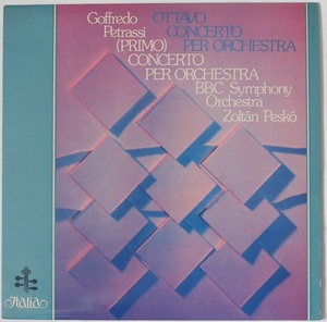 【希少】 　ゴッフレード・ペトラッシ 管弦楽のための協奏曲第1、第8　伊ITALIA 