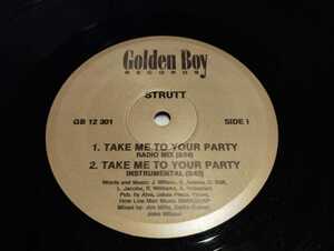 STRUTT ストラット Take Me To Your Party US盤１２インチシングル Golden Boy USA GB 12 301 ファンク ブギー Funk Boogie Disco