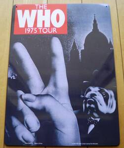 【限りなく新品】 THE WHO / 1975 TOUR レプリカ・メタルプレート 【公式品】