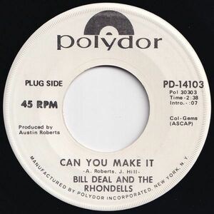 Bill Deal And The Rhondells Can You Make It / Sea Of Life Polydor US PD-14103 203710 ロック ポップ レコード 7インチ 45