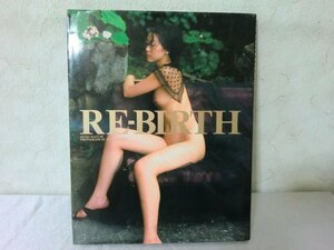 (QCC)何点でも同送料/RE-BIRTH リバース 真弓倫子写真集