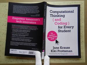 洋書no.10　Jane Krauss/Kiki Prottsman ComputationalThinking｛and Coding｝forEveryStudent コンピューター　教育ガイド　社会資料