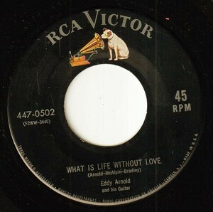 Eddy Arnold And His Guitar - The Cattle Call / What Is Life Without Love (A) FC-P473
