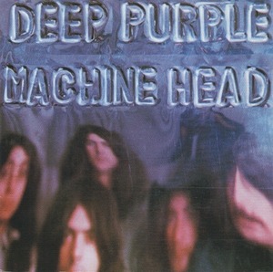 ディープ・パープル DEEP PURPLE / マシン・ヘッド MACHINE HEAD / 1989.02.10 / 6thアルバム / 1972年作品 / 20P2-2605