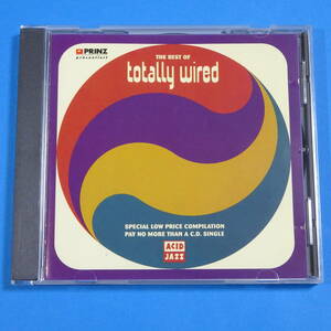CD　THE BEST OF TOTALLY WIRED　UK盤　1993年　アッシドジャズ　V.A　コンピレーション
