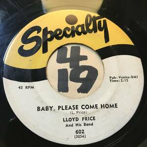 試聴 ジャンプ・ブルース/ルーツ・スカ’57 LLOYD PRICE BABY, PLEASE COME HOME 両面VG++ SOUNDS EX Quick Beat Bouncer 