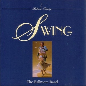 Ballroom Dancing - Swing 【社交ダンス音楽ＣＤ】♪1505-10