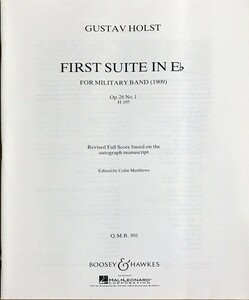 ホルスト 吹奏楽のための第1組曲 変ホ長調 校訂：コリン・マシューズ (吹奏楽フルスコアのみ) 輸入楽譜 Holst First suite in Eb Op.28No.1