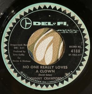 Johnny Crawford US Original 7inch Rumors . No One Really Loves A Clown ..