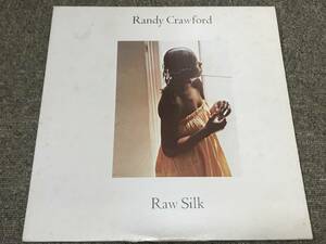 Randy Crawford ランディ・クロフォード Raw Silk 日本盤　1979年