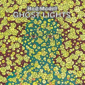 試聴 Rod Modell - Ghost Lights [2LP] Astral Industries UK 2023 Ambient