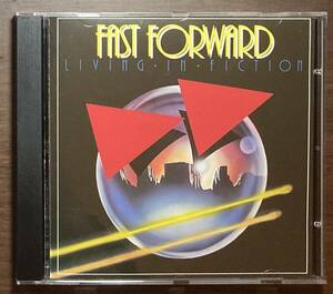 ブルース・フェアバーン在籍バンド！【カナダ産メロハー / 産業ロック】FAST FORWARD / Living In Fiction コレクターズプレスCD輸入盤