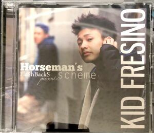 [CD]KID FRESINO (FLA$HBACKS) / Horseman