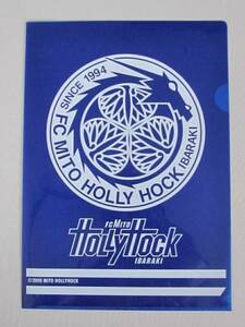 ◇FC水戸　HOLLY　HOCK　ホーリーホック　A4クリアファイル